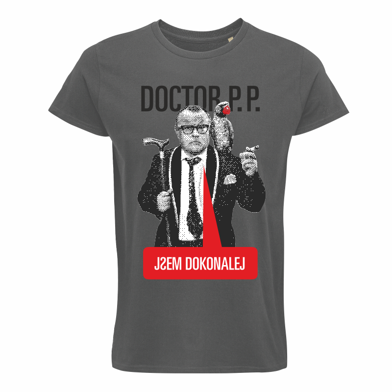Tričko unisex Doctor P.P. - Jsem dokonalej - šedé